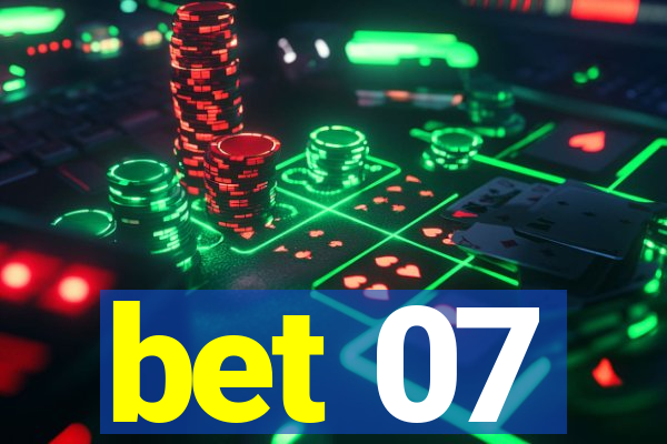 bet 07